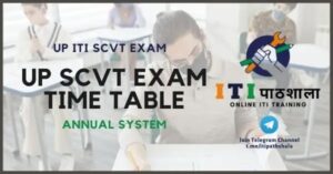 UP SCVT EXAM TIME TABLE : EXAM SEPTEMBER - OCTOBER 2021