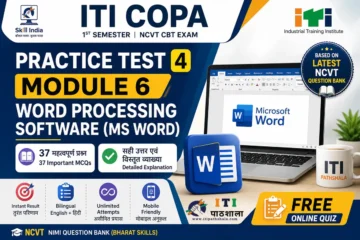 ITI COPA Practice Test 4 (Free) | Module 6 Word Processing Software (NCVT Question Bank) 2 ITI COPA Practice Test 4 Module 6 Word Processing Software (MS Word) | NCVT NIMI Question Bank | English & Hindi MCQs